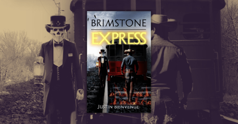 Brimstone Express by Justin Bienvenue