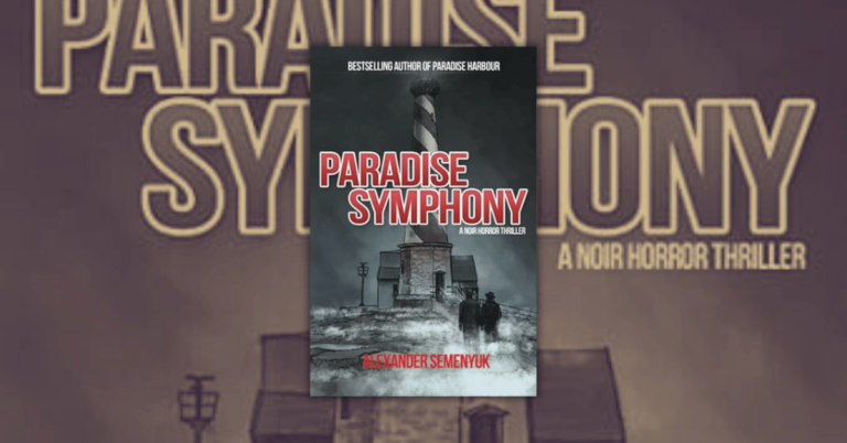 Paradise Symphony_ A Noir Horror Thriller by Alexander Semenyuk