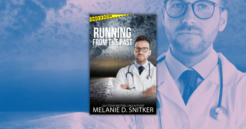 Running from the Past by Melanie D. Snitker