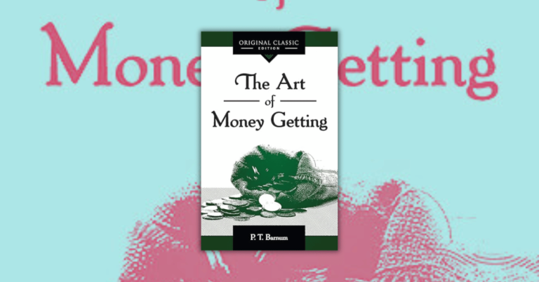 The Art of Money Getting by P.T. Barnum