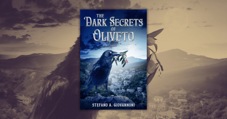 The Dark Secrets Of Oliveto By Stefano A. Giovannoni