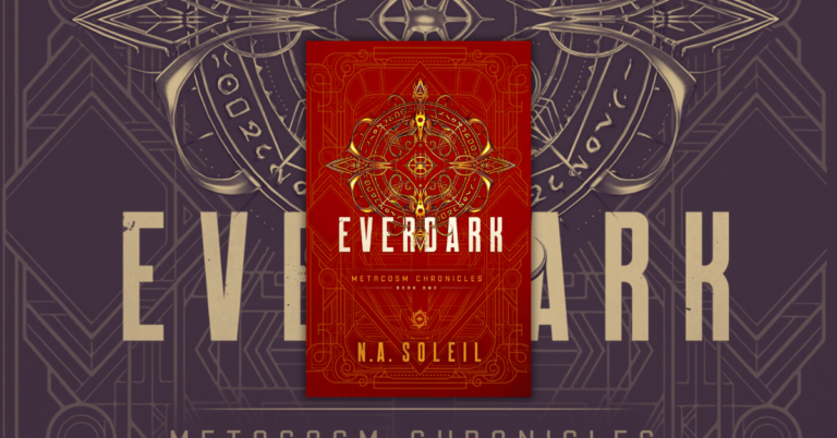 Everdark_-Metacosm-Chronicles-Book-One-By-N.A.-Soleil