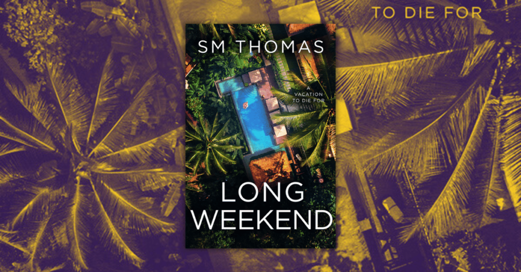 Long Weekend by SM Thomas