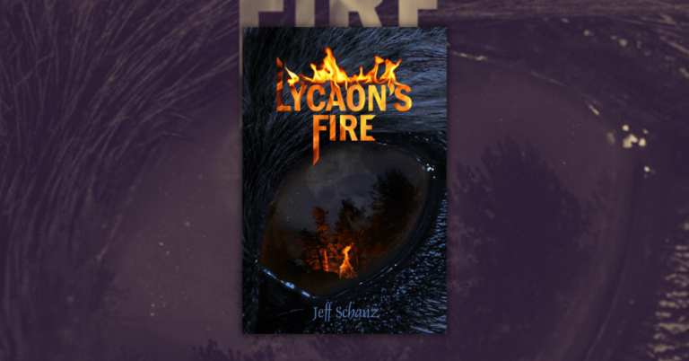 Lycaon's Fire by Jeff Schanz