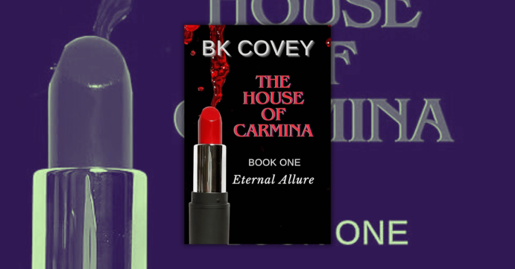 The House of Carmina by BK Covey