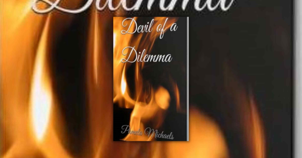 Devil of a Dilemma by Pamela Michaels