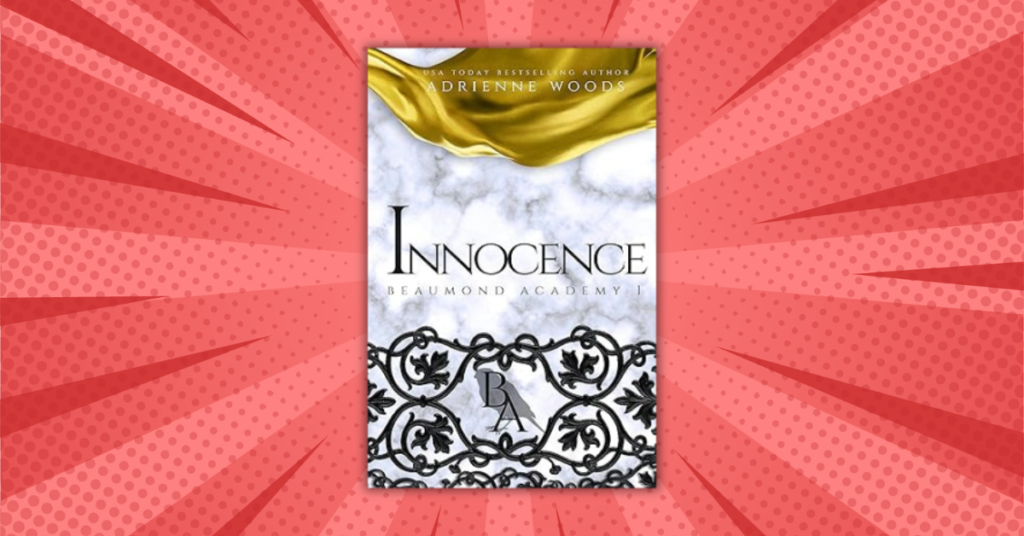 Innocence by Adrienne Woods