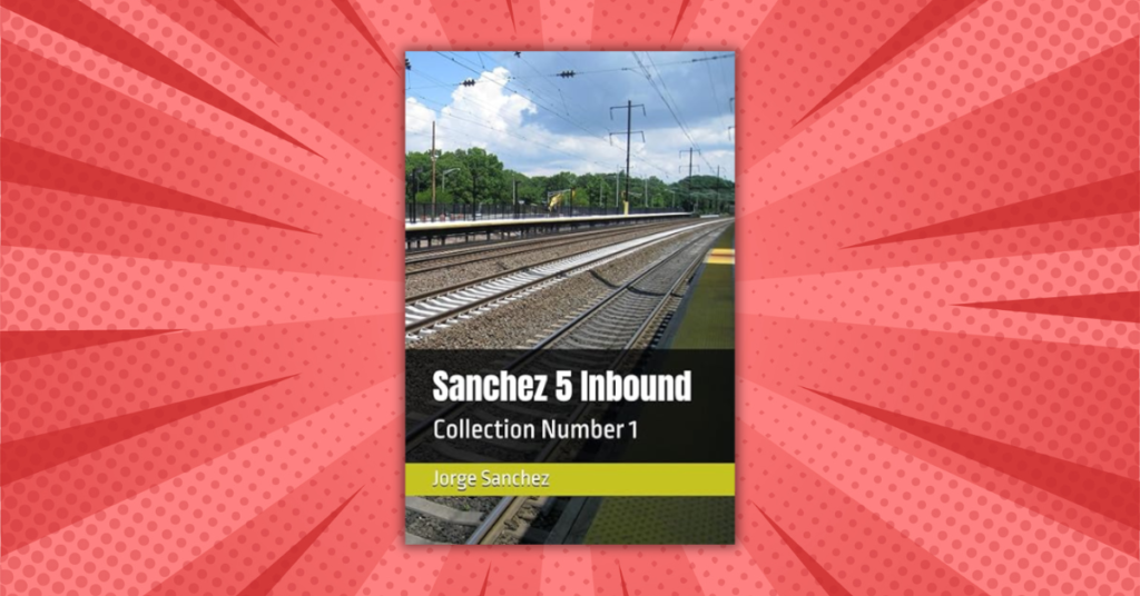 Sanchez 5 Inbound: Collection Number 1 by Jorge Sanchez