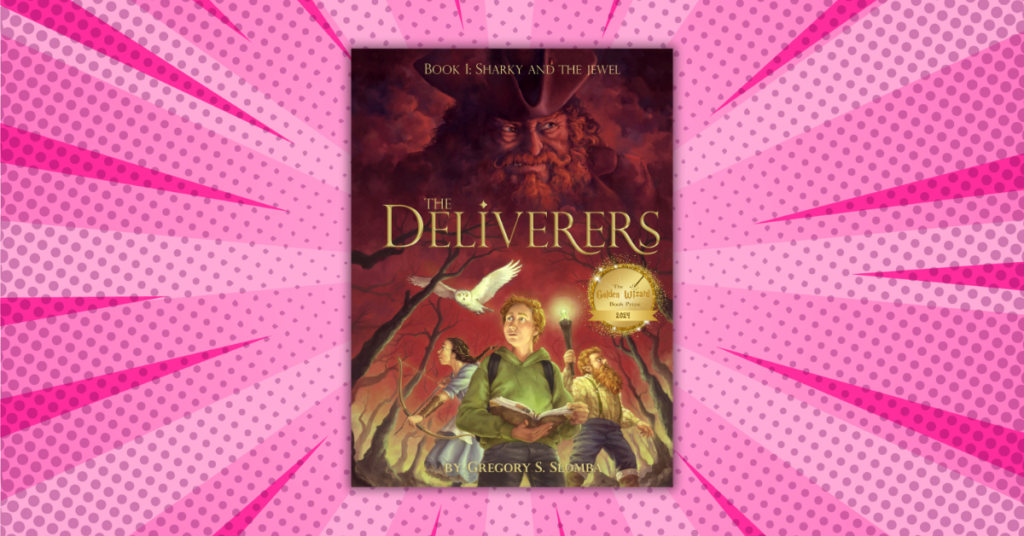 The Deliverers Book 1 by Gregory S. Slomba