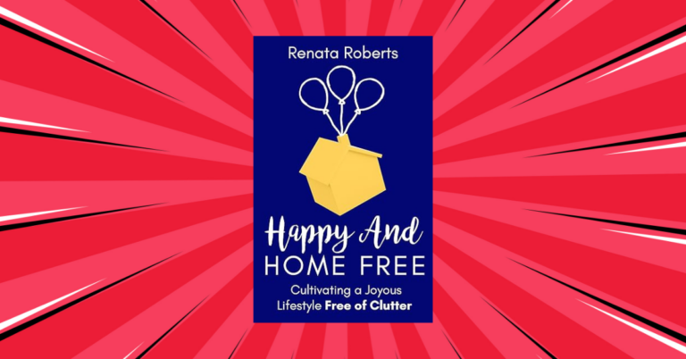 Happy and Home Free by Renata Roberts