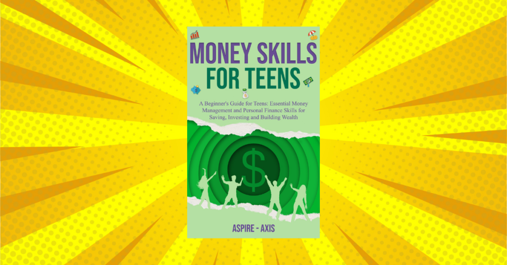 A Beginner’s Guide for Teens by Aspire-Axis