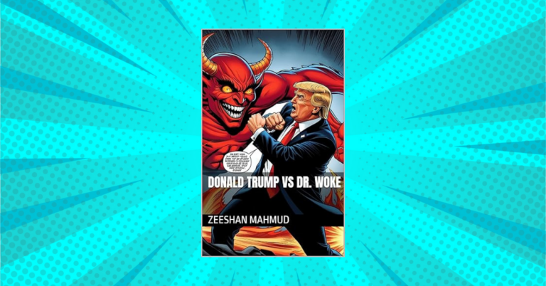 Donald Trump vs Dr. Woke by Zeeshan Mahmud