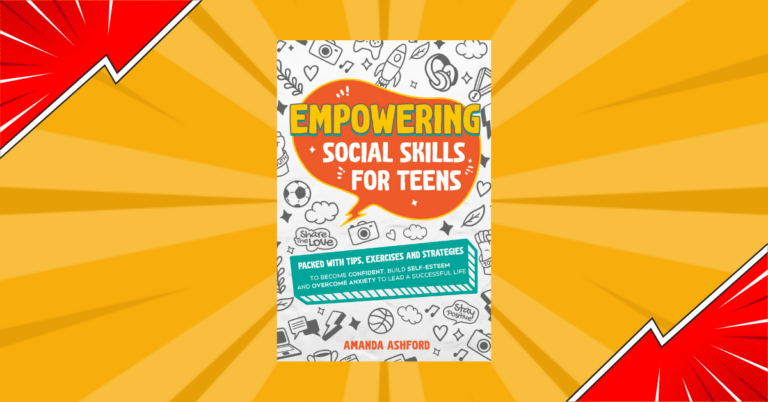 Empowering Social Skills for Teens by Amanda Ashford