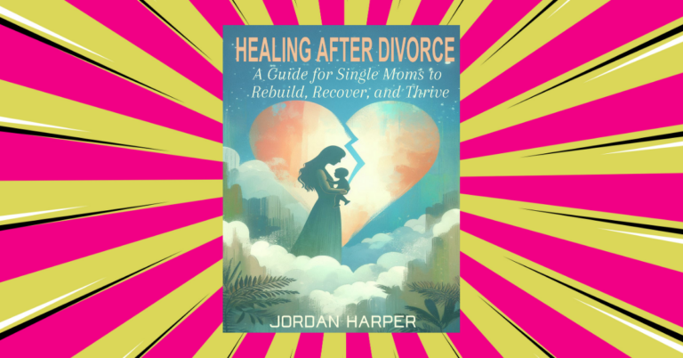 Healing After Divorce by Jordan Harper