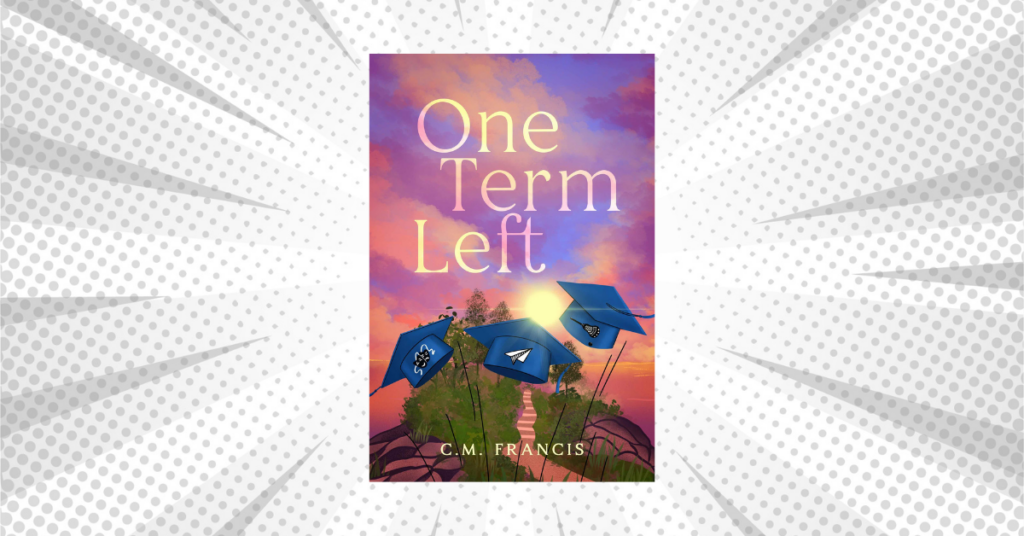 One Term Left by Catherine Francis