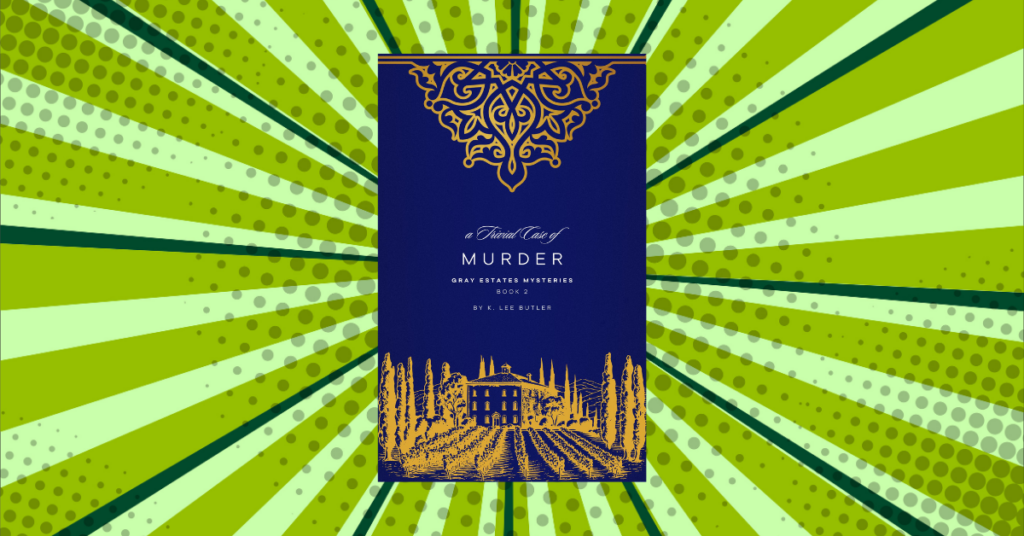 A Trivial Case of Murder by K. Lee Butler