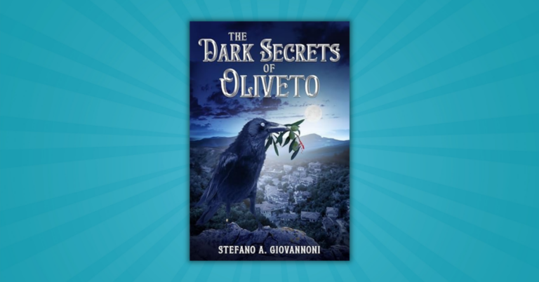 The Dark Secrets of Oliveto by Stefano A. Giovannoni