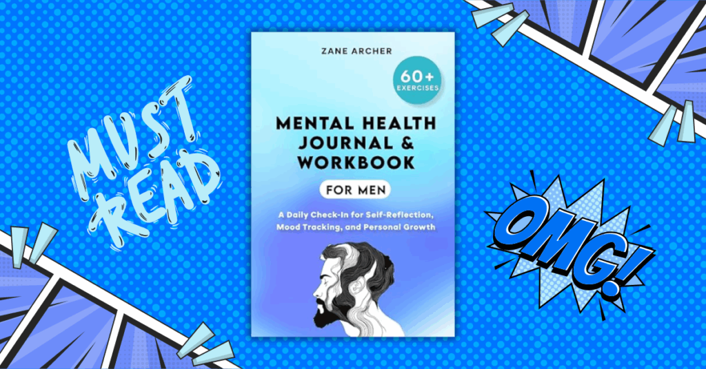 Beyond Stoicism: Why This Men's Mental Health Workbook is a Game-Changer