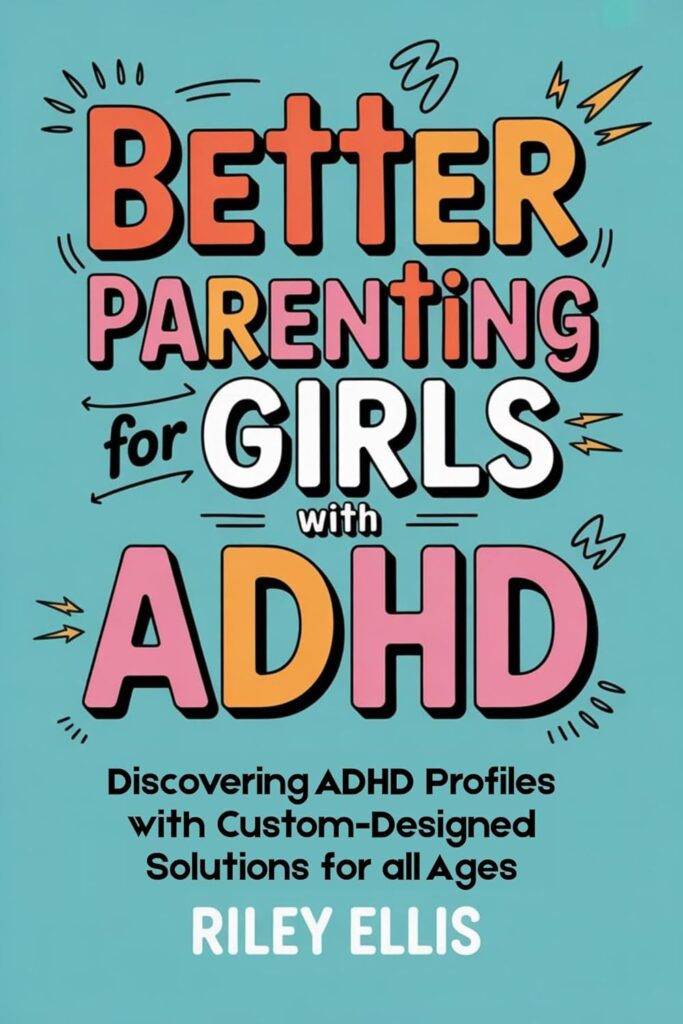 parenting for girls with ADHD
