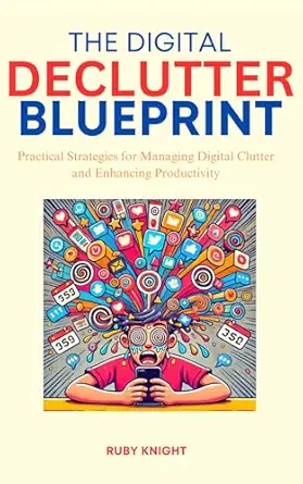 digital declutter strategies